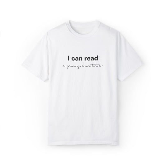 "I can read spaghetti" Unisex T-Shirt